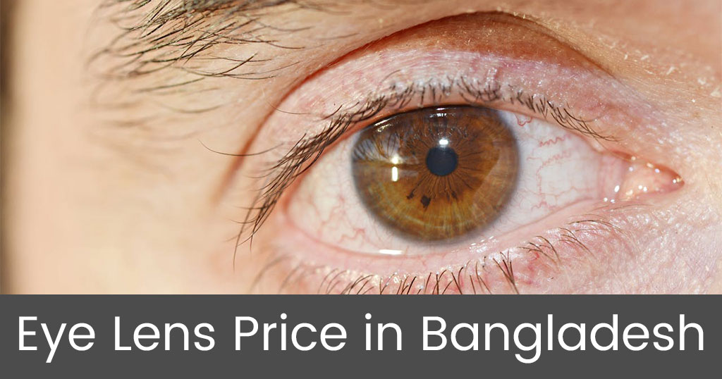 Eye Lens Price in Bangladesh